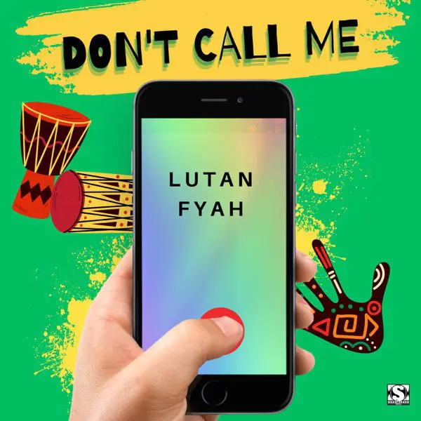 lutan fyah - don-t call me