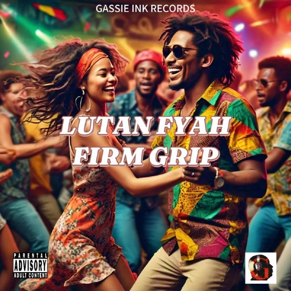 Lutan Fyah - Firm Grip