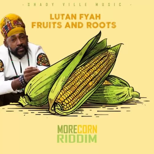 lutan fyah - fruits & roots