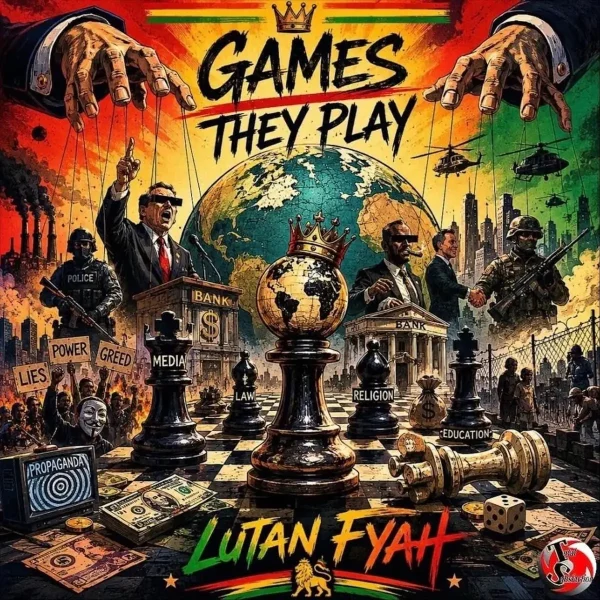 Lutan Fyah - Games They Play