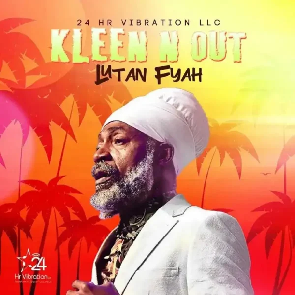 Lutan Fyah - Kleen N Out