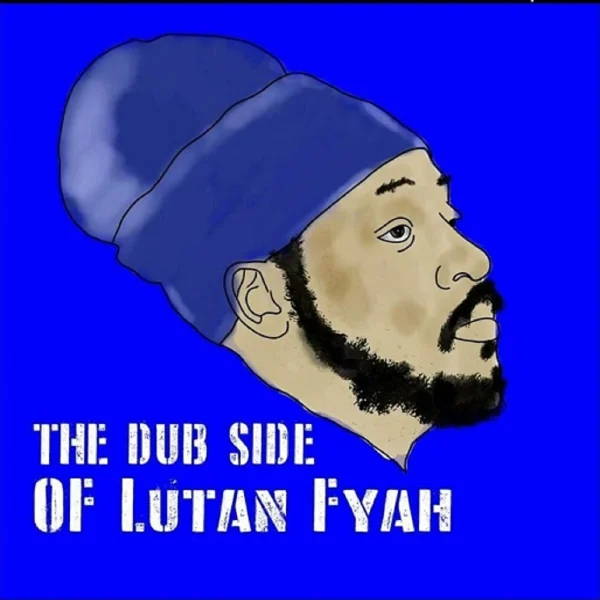 Lutan Fyah - Music (in Dub)