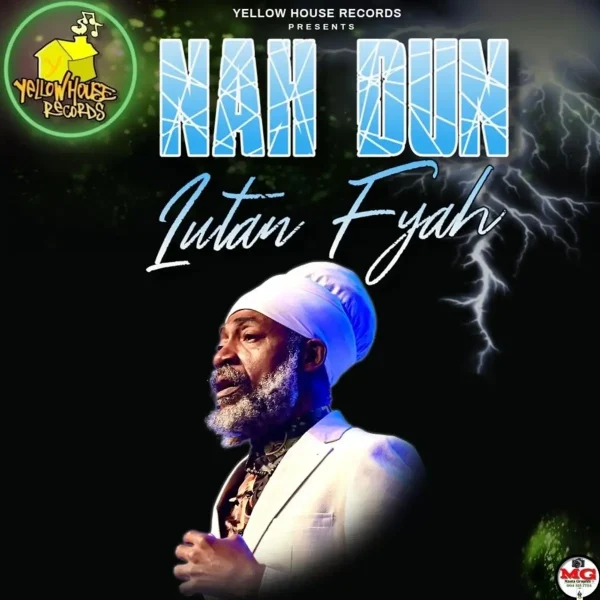 Lutan Fyah - Nah Dun