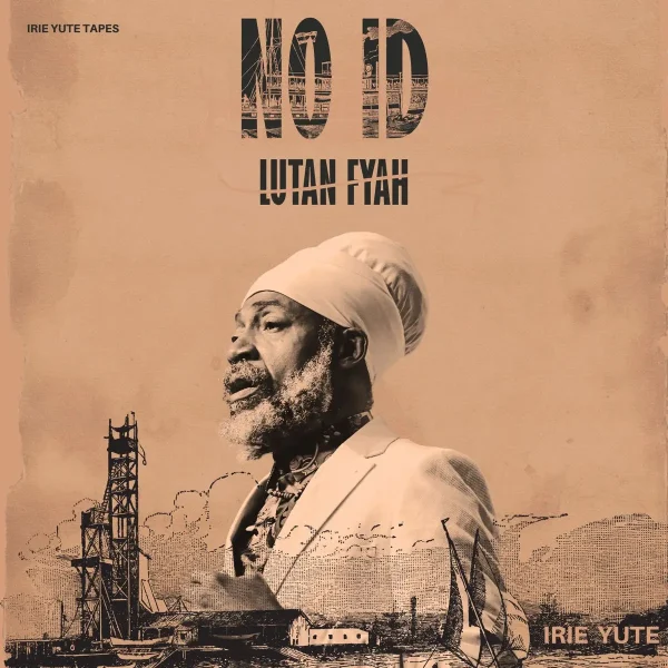 Lutan Fyah - No Id