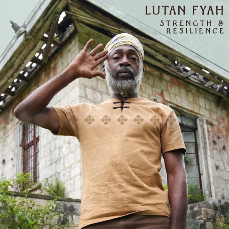 Lutan Fyah – Strength & Resilience Lutan Fyah - Strength & Resilience