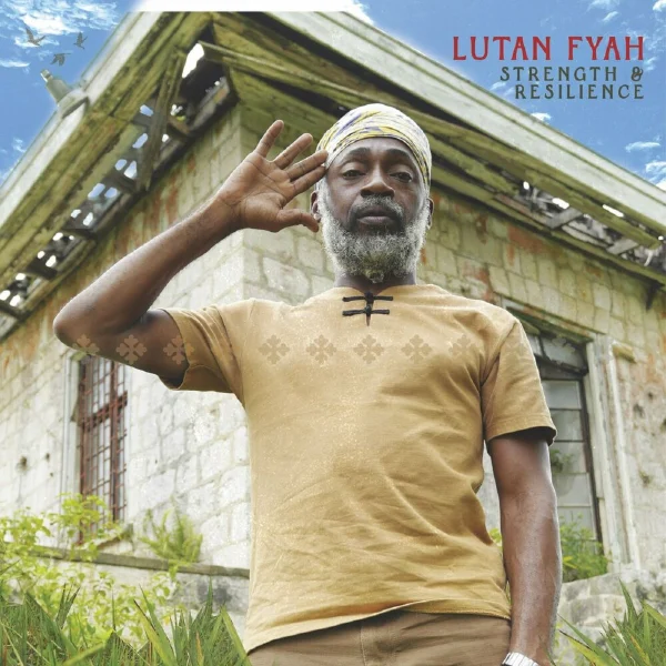 Lutan Fyah - Strength & Resilience Album