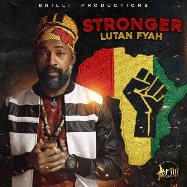 Lutan Fyah - Stronger