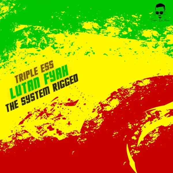 Lutan Fyah - The System Rigged