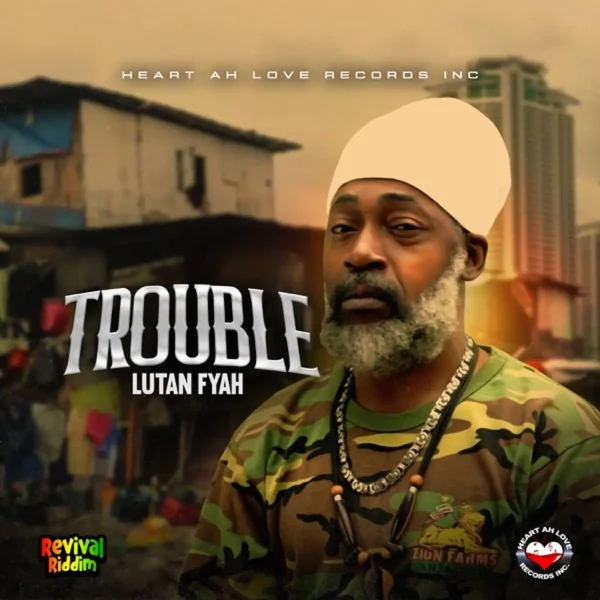 Lutan Fyah - Trouble