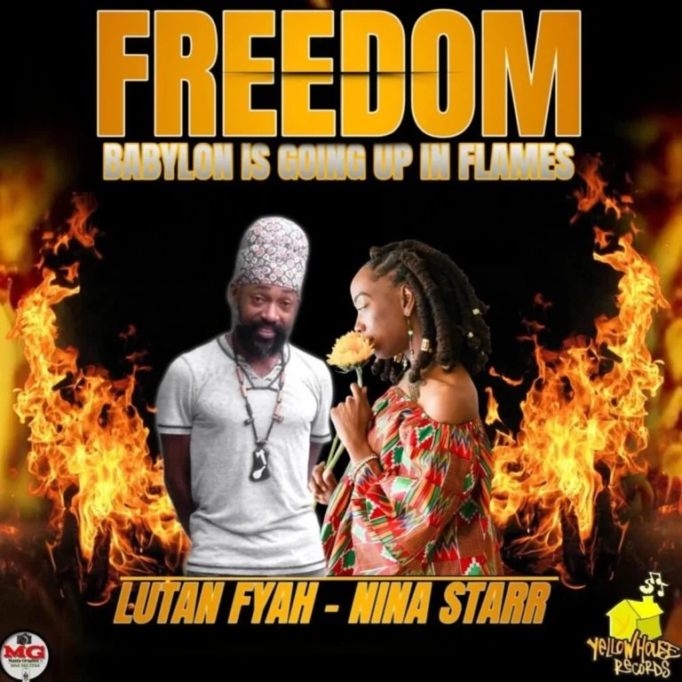 Lutan Fyah X Nina Starr - Freedom (babylon Is Going Up In Flames)