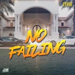 Lyriii – No Failing