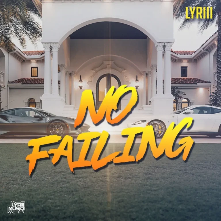 Lyriii - No Failing