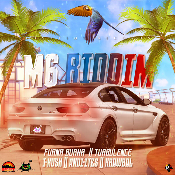 M6 Riddim - Kush Tent Records