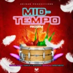 Mid-Tempo Riddim – Adigun Productions
