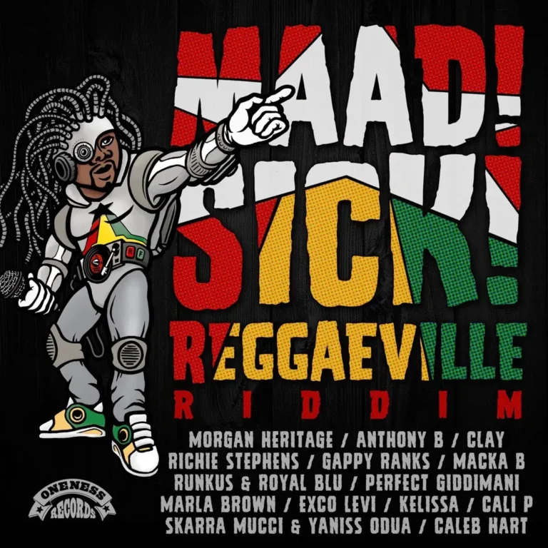 Maad Sick Reggaeville Riddim - Oneness Band