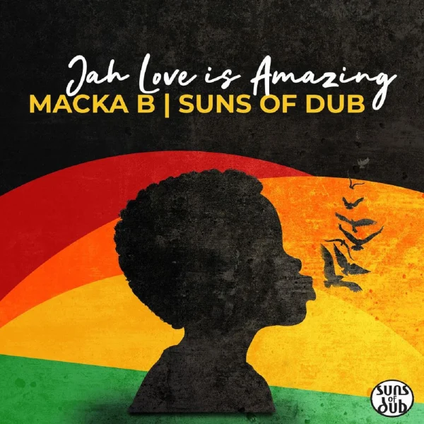 Macka B - Jah Love Is Amazing