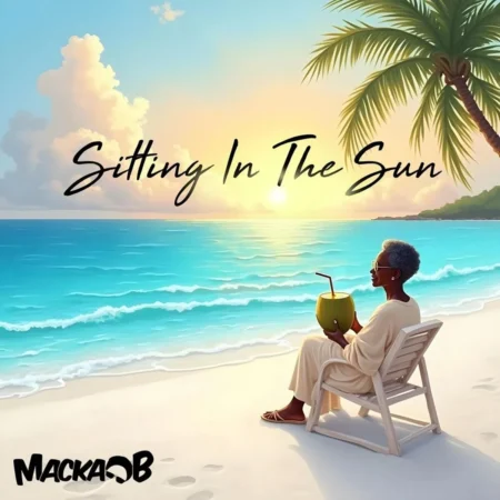 Macka B - Sitting In The Sun