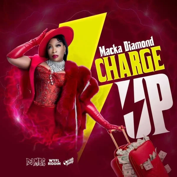 Macka Diamond - Charge Up (Wyfl Riddim)