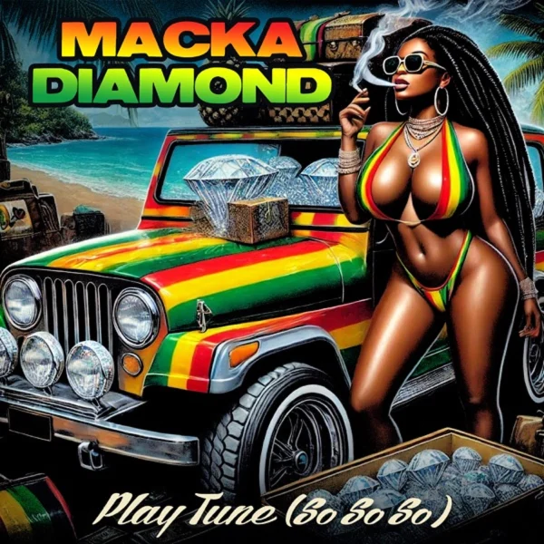 Macka Diamond - Play Tune (so, So, So)