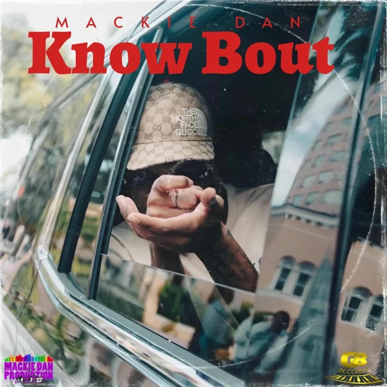 Mackie Dan – Know Bout Mackie Dan - Know Bout