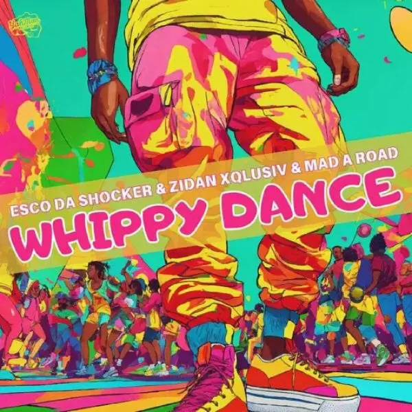 Mad A Road, Esco Da Shocker & Zidan Xqlusiv - Whippy Dance