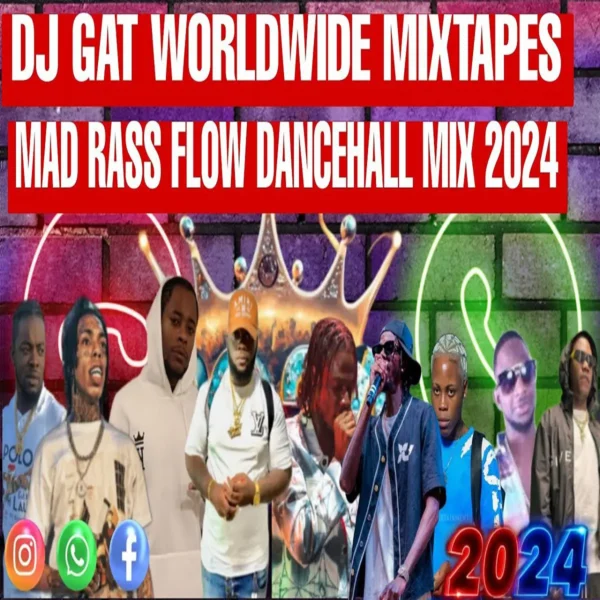 Mad Rass Flow Dancehall Mixtape By Dj Gat