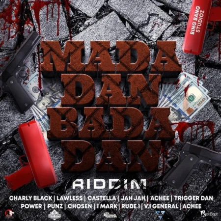 mada dan bada dan riddim - bing bang studioz