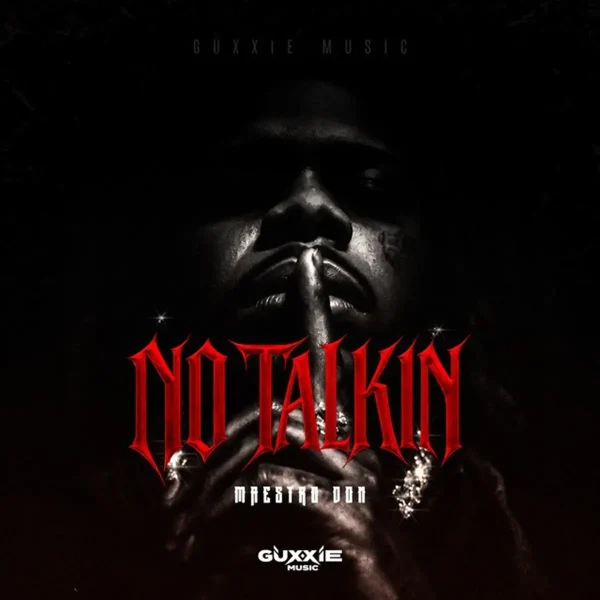 Maestro Don - No Talkin