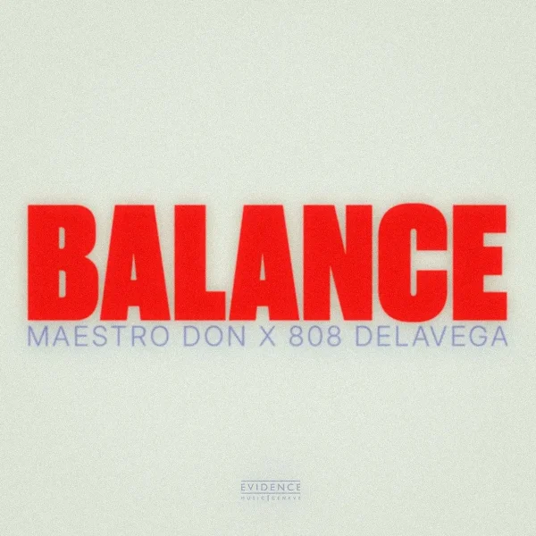Maestro Don x 808 Delavega - Balance