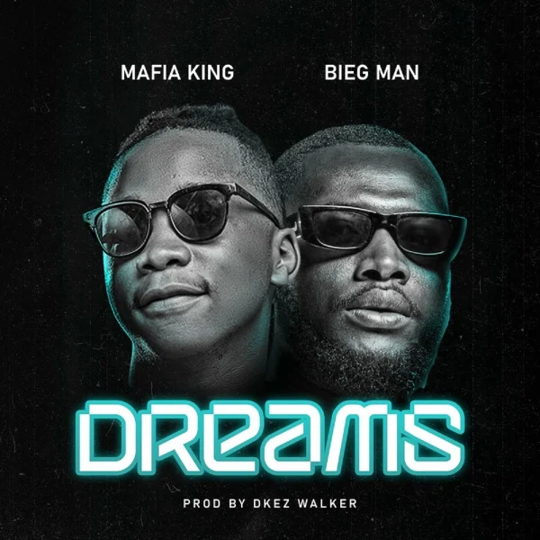 Mafia King, Bieg Man - Dreams