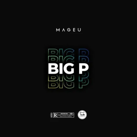 Mageu – Big P Mageu - Big P
