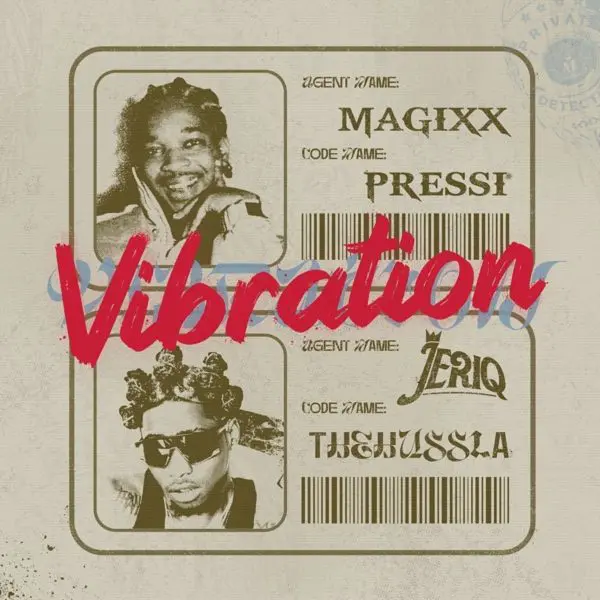 Magixx Ft. Jeriq - Vibration