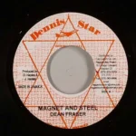 Magnet And Steel Riddim – Dennis Star