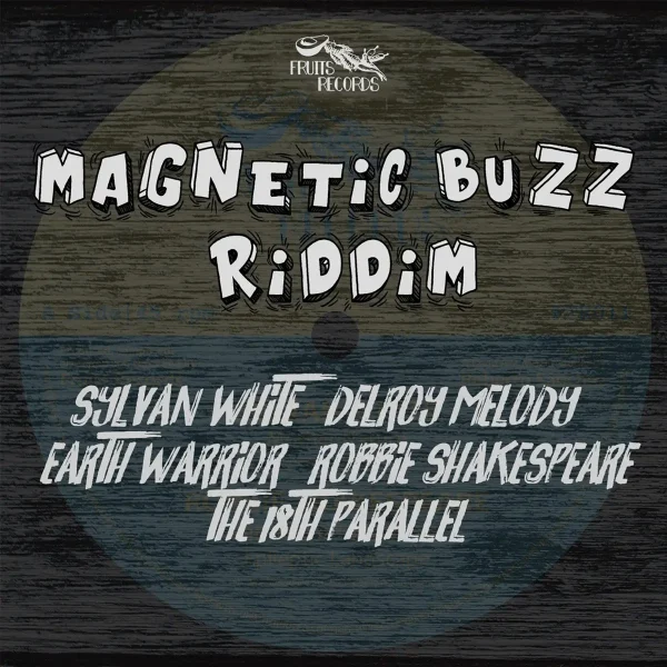 Magnetic Buzz Riddim - Fruits Records