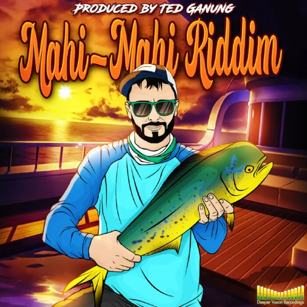 Mahi-mahi Riddim - Deeper Vision Recordings