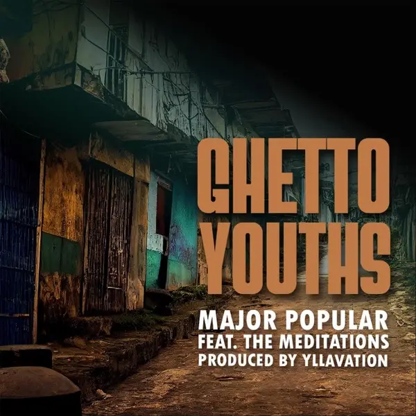 major popular - ghetto youths