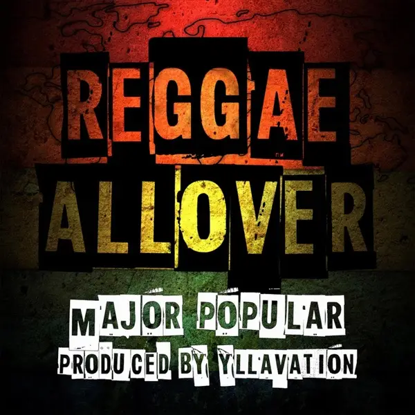 major popular - reggae all over