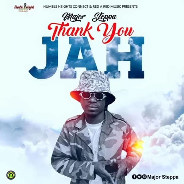 major steppa - thank you jah