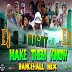 Make Them Know Dancehall Mixtape By Dj Cat