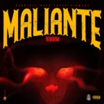 Maliante Riddim – Countree Hype Entertainment