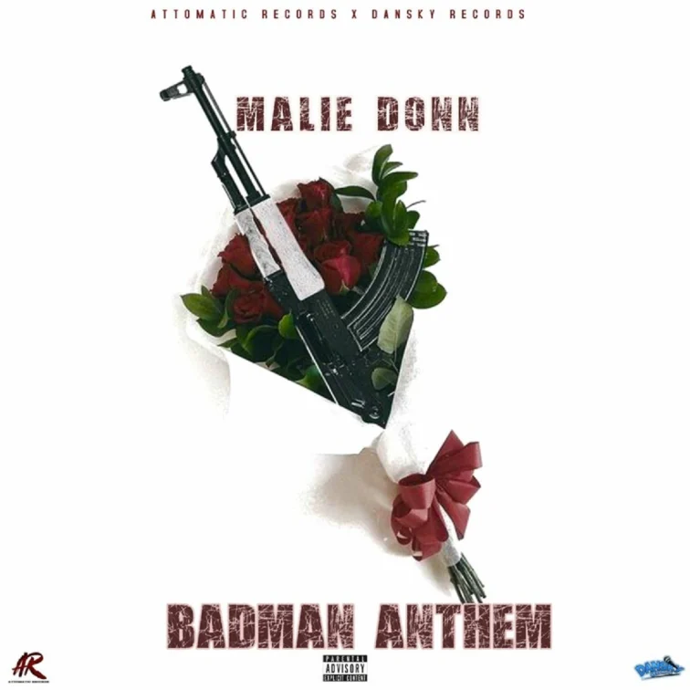 Malie Don - Badman Anthem