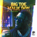 Malie Donn – Big Toe