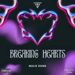Malie Donn – Breaking Hearts