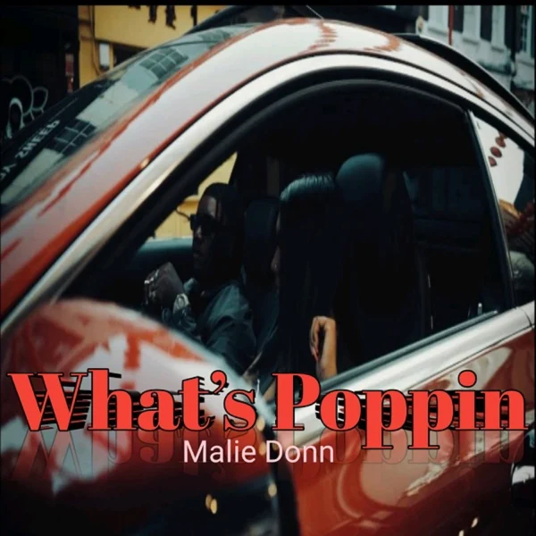 Malie Donn - What's Poppin