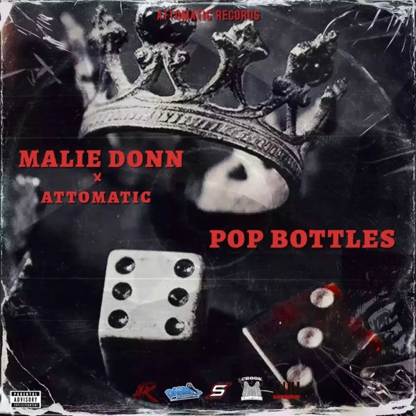 Malie Donn X Attomatic - Pop Bottles