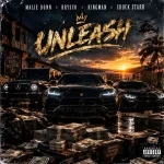 Malie Donn x Brysco x Kingman x Chuck Starr – Unleash
