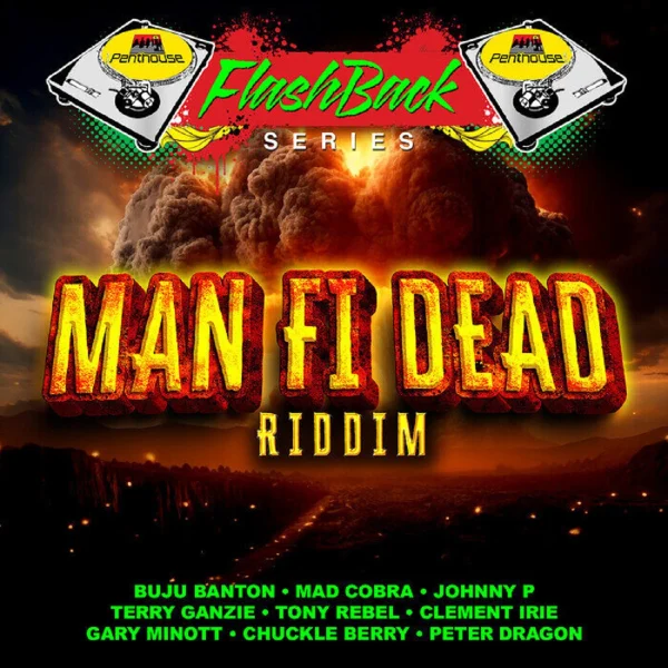 Man Fi Dead Riddim - Penthouse Records