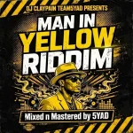 Man In Yellow Riddim – Team5yad Production