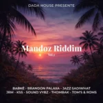 Mandoz Riddim Vol. 2 (2026) – Dada House Production