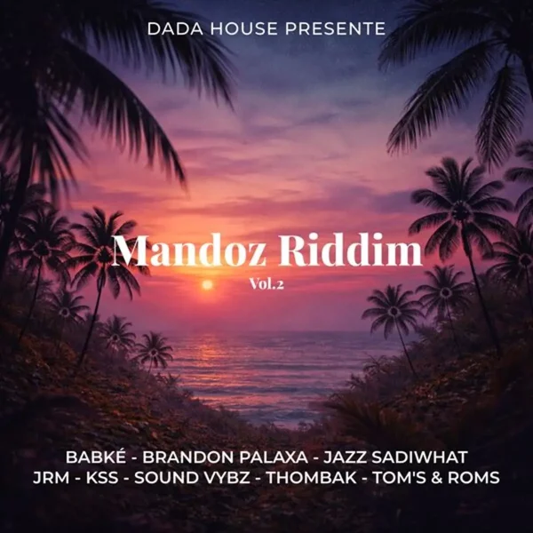 Mandoz Riddim Vol. 2 - Dada House Production